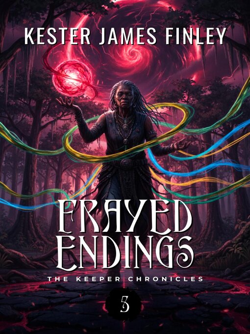 Title details for Frayed Endings by Kester James Finley - Available